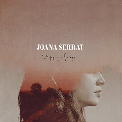 JOANA SERRAT - DRIPPING...