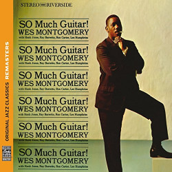 WES MONTGOMERY - SO MUCH...