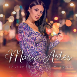 MARIA ARTES - VALIENTE DE...