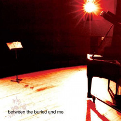 BETWEEN THE BURIED AND ME -...