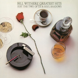 BILL WITHERS - GREATEST...