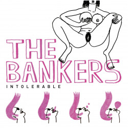 THE BANKERS - INTOLERABLE