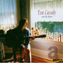 EVA CASSIDY - EVA BY HEART...