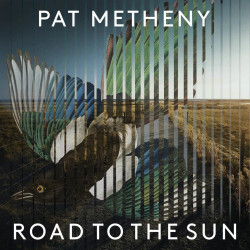 PAT METHENY - ROAD TO THE...