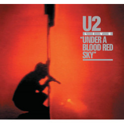 U2 - UNDER A BLOOD RED SKY...
