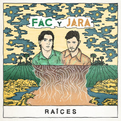 FAC Y JARA - RAÍCES (CD)