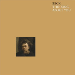 BECK - THINKING ABOUT YOU...