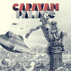 CARAVAN PALACE - PANIC (2...