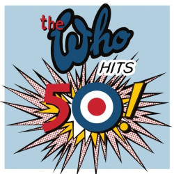 THE WHO - THE WHO HITS 50...
