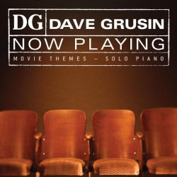 DAVE GRUSIN - NOW PLAYING...