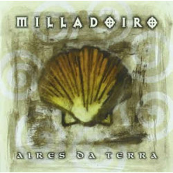 MILLADOIRO - AIRES DA TERRA