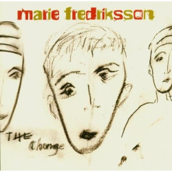 MARIE FREDRIKSSON - THE CHANGE