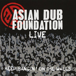 ASIAN DUB FOUNDATION - LIVE...