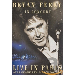 BRYAN FERRY - LIVE IN PARIS...